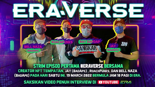 ERA-Verse EP 1: Otai NFT BadApe & RoachPunks Jawab Soalan Asas NFT