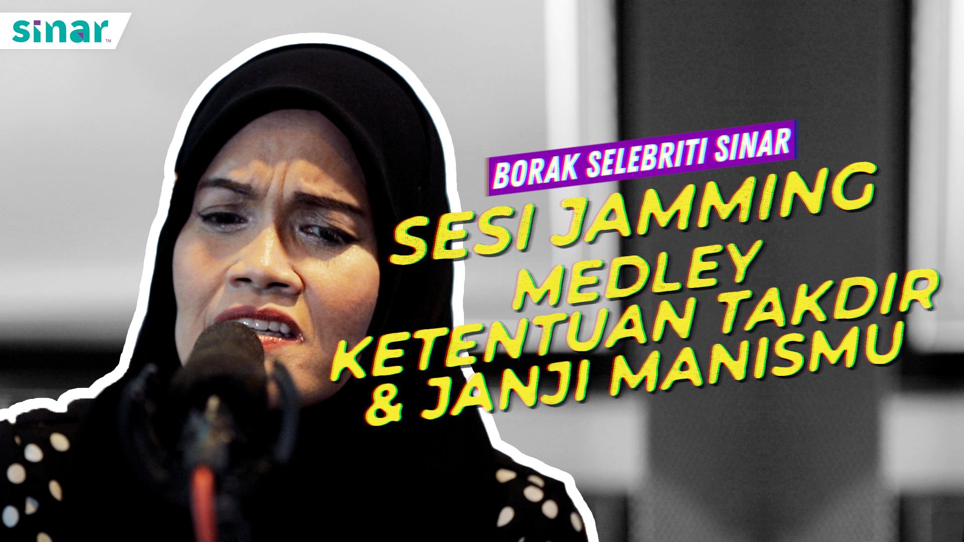 Jamming Medley Ketentuan Takdir dan Janji Manismu