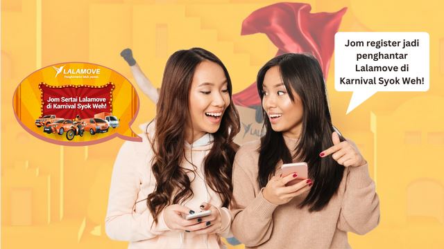 Jom Jadi Rakan Penghantar Lalamove & Menangi AirPods, Air Fryer, Kupon Touch ‘n Go & Baucar Shopping Di Karnival Syok Weh!