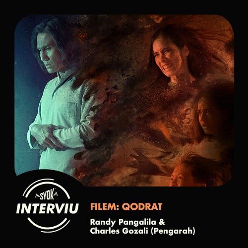 SYOK Interviu: Filem Qodrat