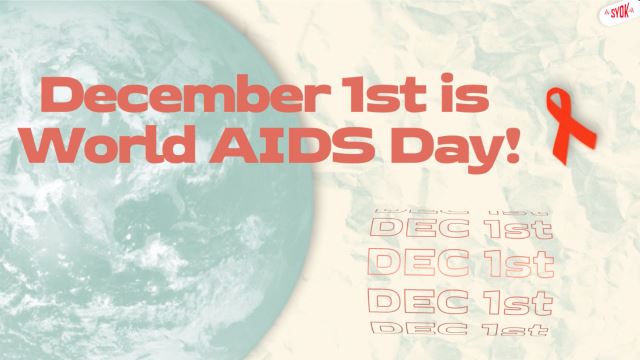 SYOK: World AIDS Day!