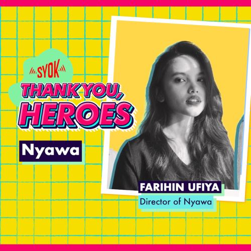 Thank You, Heroes: Nyawa Organisation
