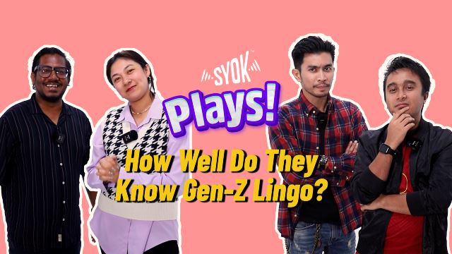 SYOK Plays: Do They Know These Gen-Z Slangs?