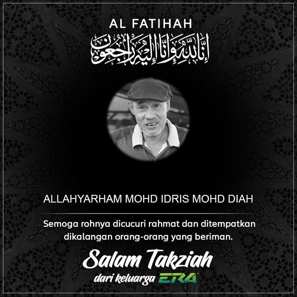 pelakon veteran, idris mohd diah meninggal dunia awal pagi tadi. al-fatihah