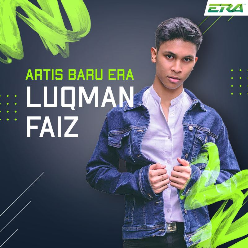artis baru era - luqman faiz