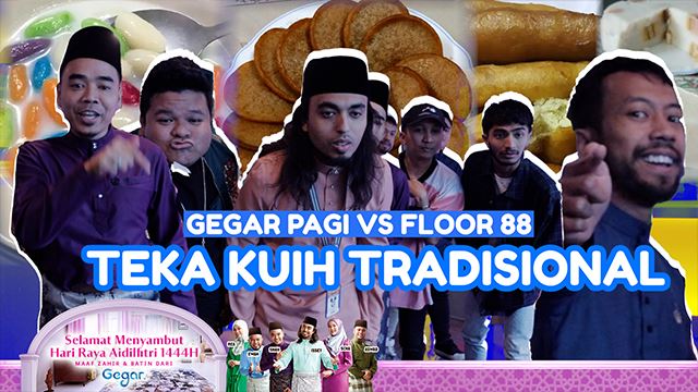 GEGAR : Floor 88 Teka Kuih Tradisional Bersama #GEGARPagi
