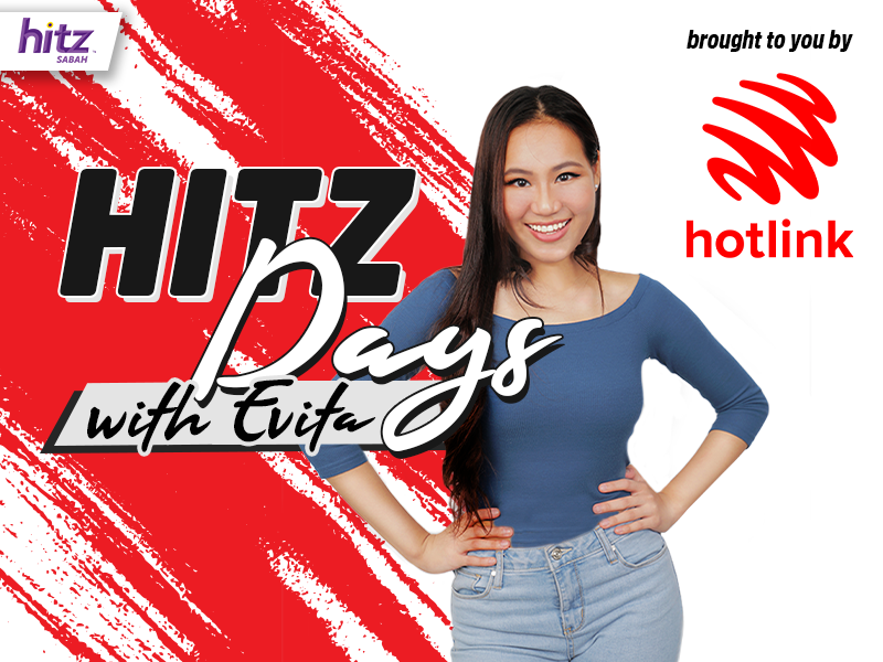 HITZ Days  Sabah  hitz.fm
