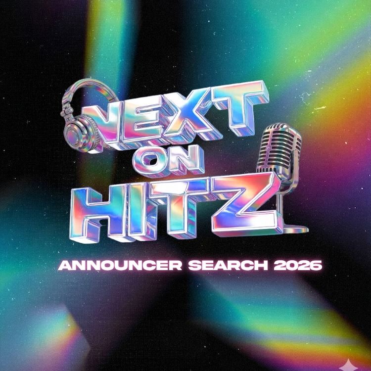 Next On Hitz Announcer Search 2026