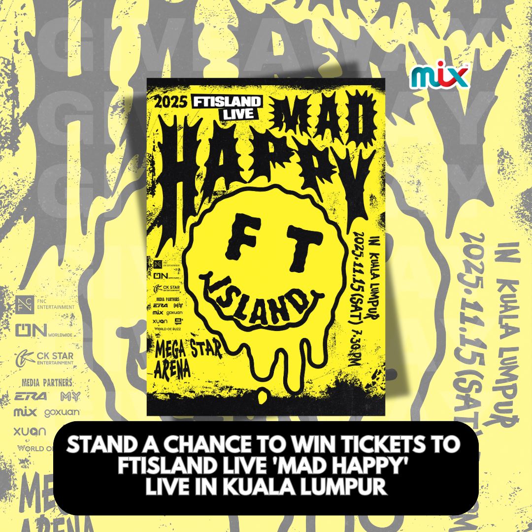 Win Tickets to FTISLAND LIVE 'MAD HAPPY' LIVE IN Kuala Lumpur!