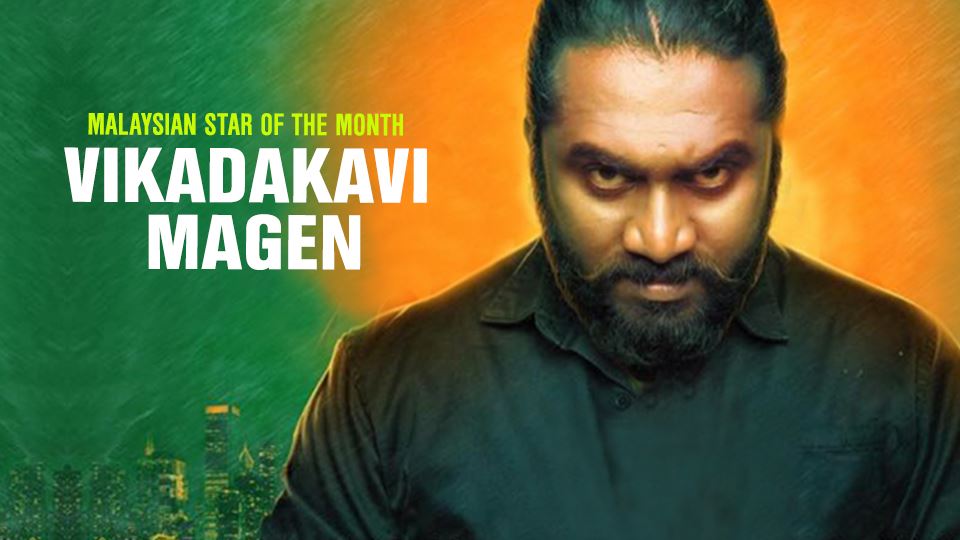 vikadakavi magen is our malaysian star of the month