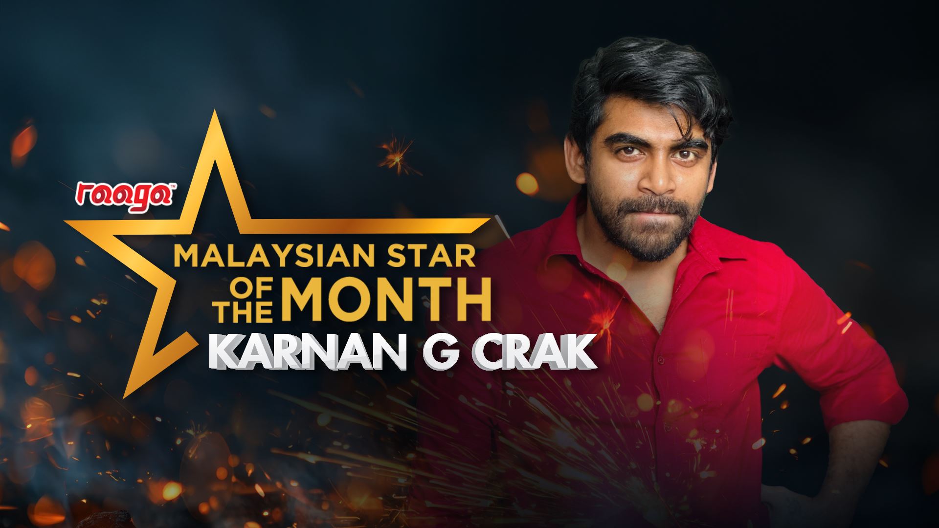 Malaysian Star of the Month: Karnan G Crak
