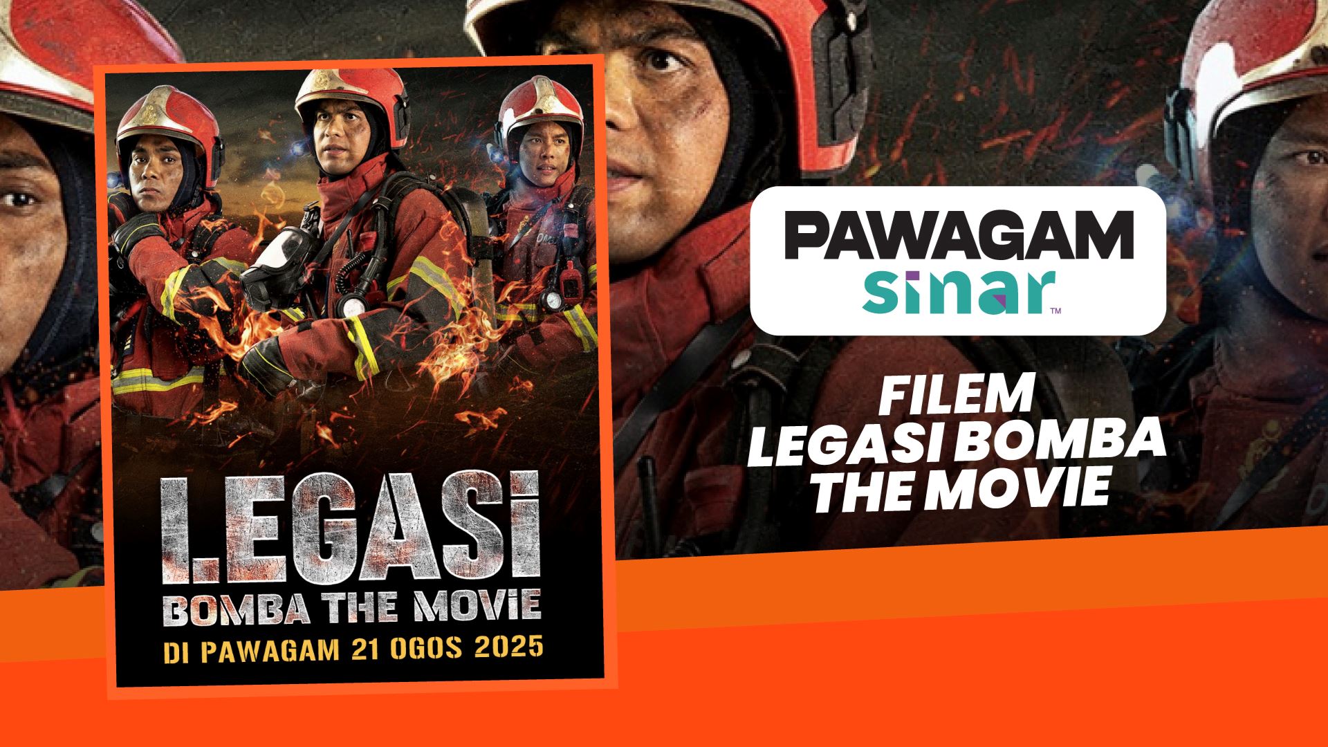 Pawagam SINAR |  Legasi Bomba The Movie