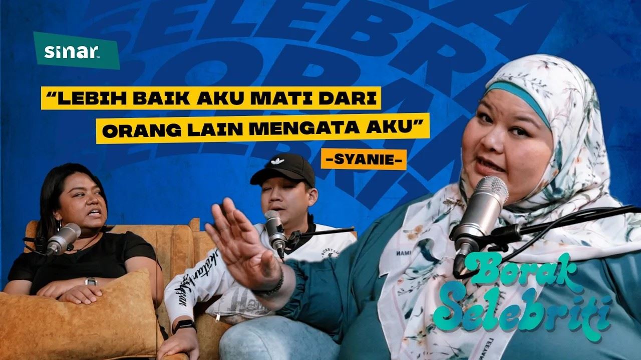 "Lebih Baik Aku Mati Dari Orang Lain Mengata Aku" - Syanie