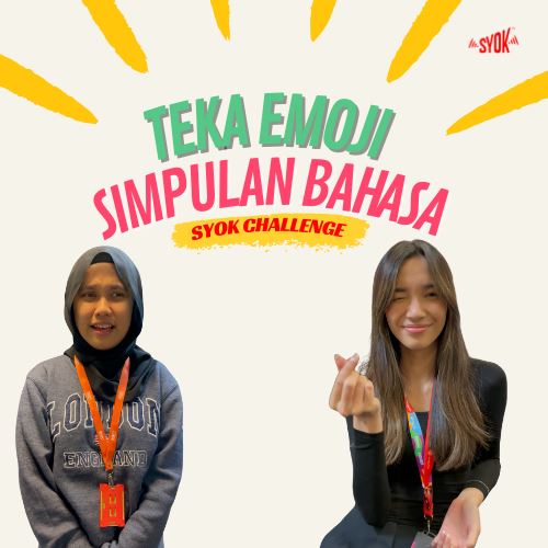 SYOK CHALLENGE: Teka Emoji Simpulan Bahasa