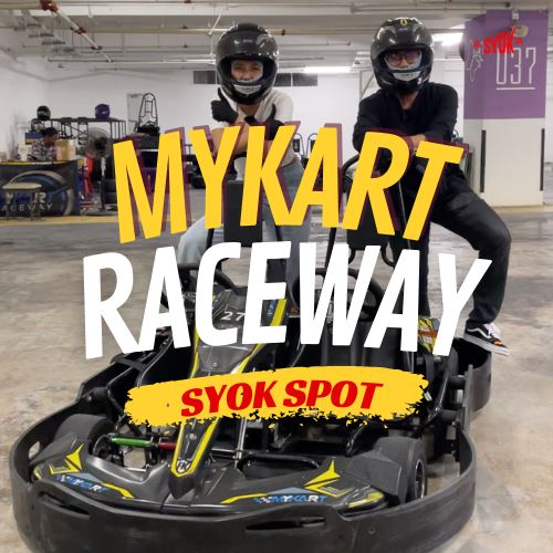 SYOK SPOT: Mykart Raceway