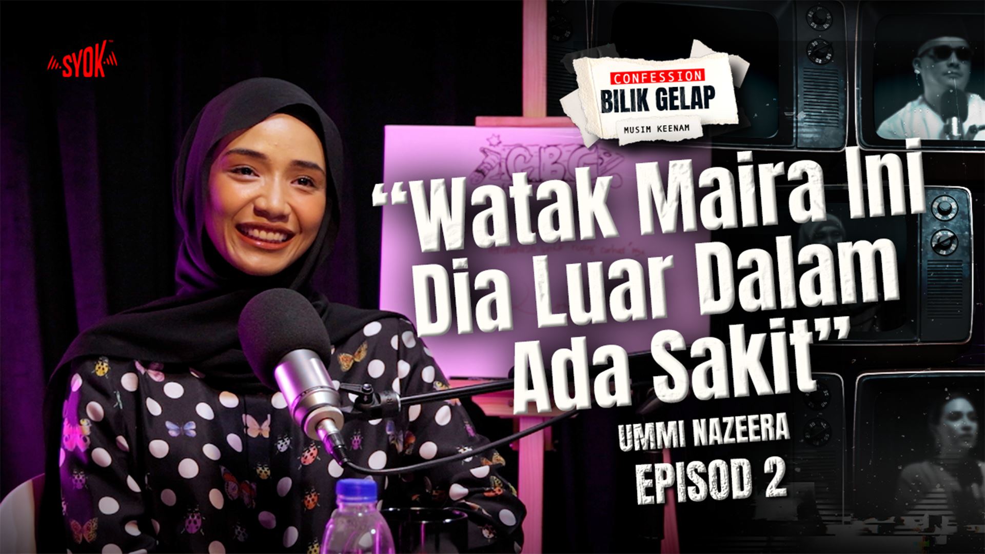 Tegas Dengan Prinsip, Berlakon Tanpa Perlu Bersentuhan - Ummi Nazeera | Confession Bilik Gelap S6EP2