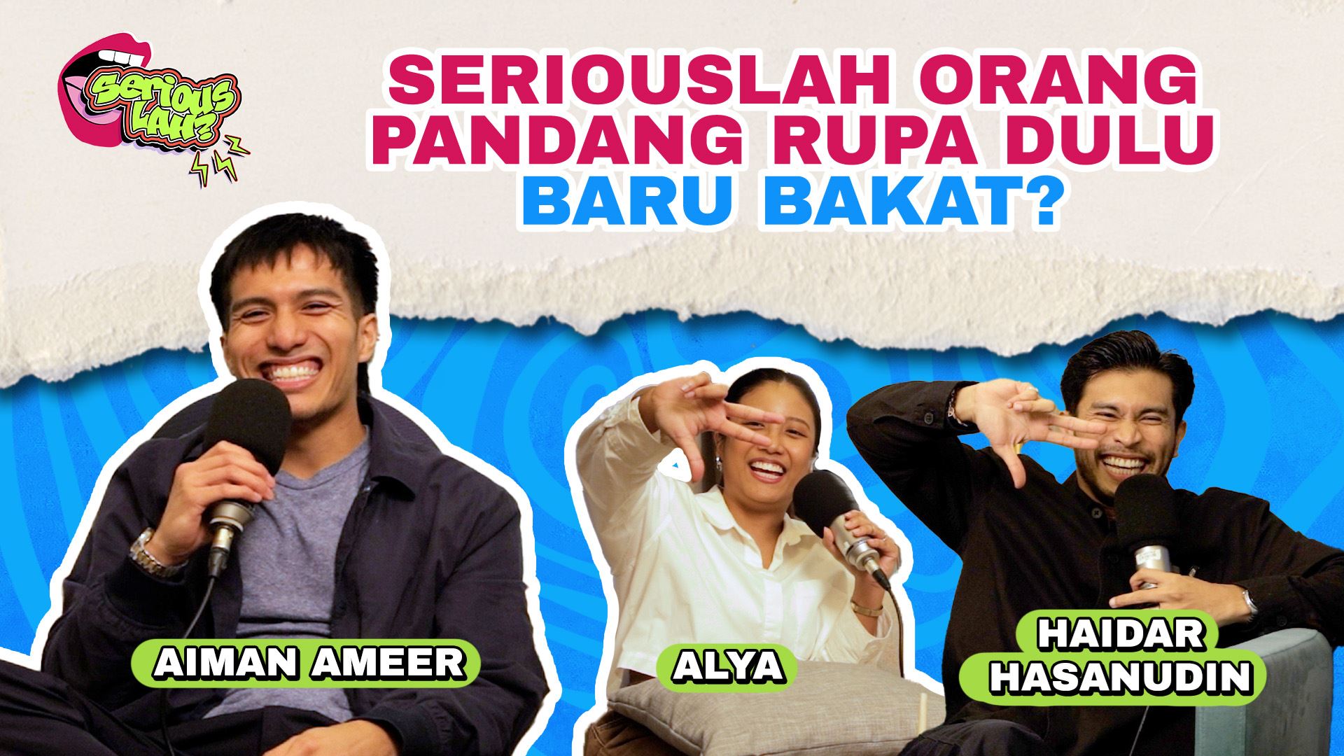 Seriouslah Indusri Sekarang Lebih Memilih Rupa Dari Bakat? | Serious Lah EP21