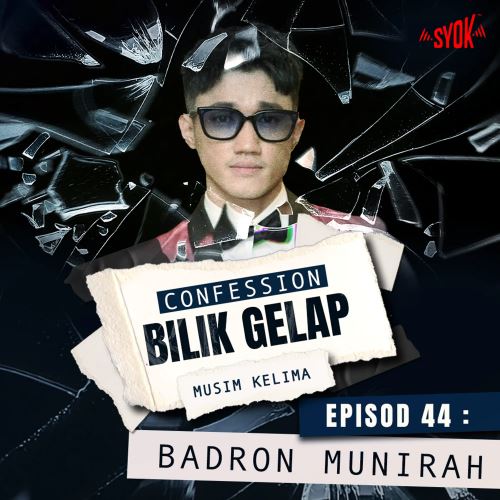 Datang KL Dengan RM200 Je, Tapi Nekad Jadi Pelakon! – Badron Munirah | Confession Bilik Gelap S5EP44