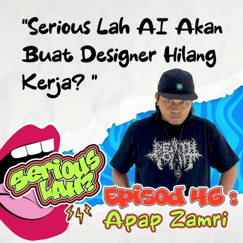 Dunia Makin Menakutkan, Designer Dedah AI Boleh Edit Gambar Jadi Nampak Lucah! l Serious Lah EP46
