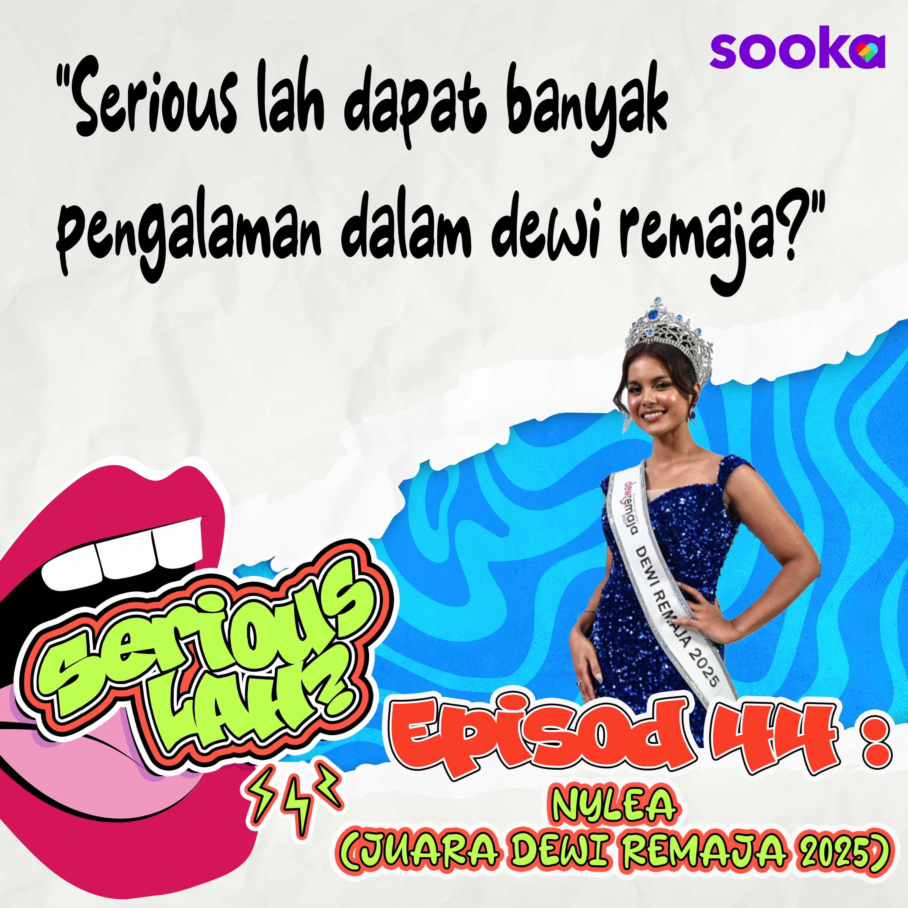 Walaupun Juara, Nylea Akui Kehidupan Lepas Dewi Remaja Lebih Susah Nak Survive | Serious Lah EP44