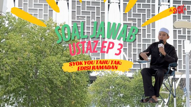 SYOK You Tahu Tak Edisi Ramadan Bersama Ustaz Amen [Episode 3]