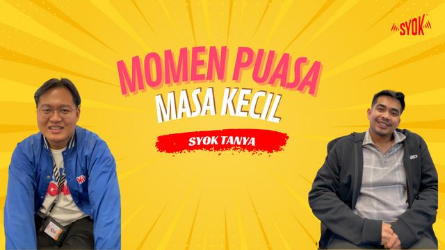 SYOK TANYA: Momen Puasa Masa Kecil