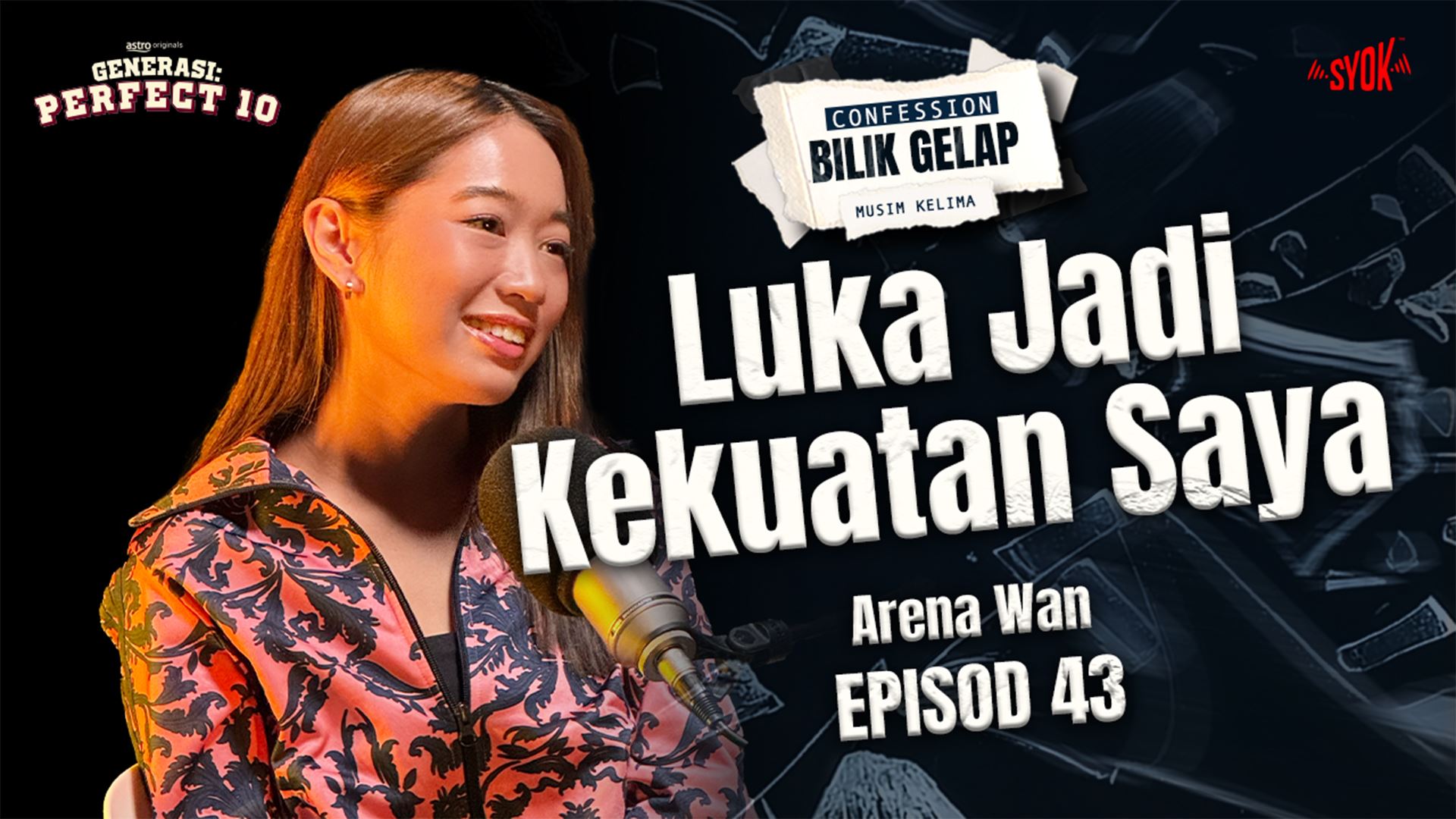 Luka jadi kekuatan saya – Arena Wan | Confession Bilik Gelap S5EP43 