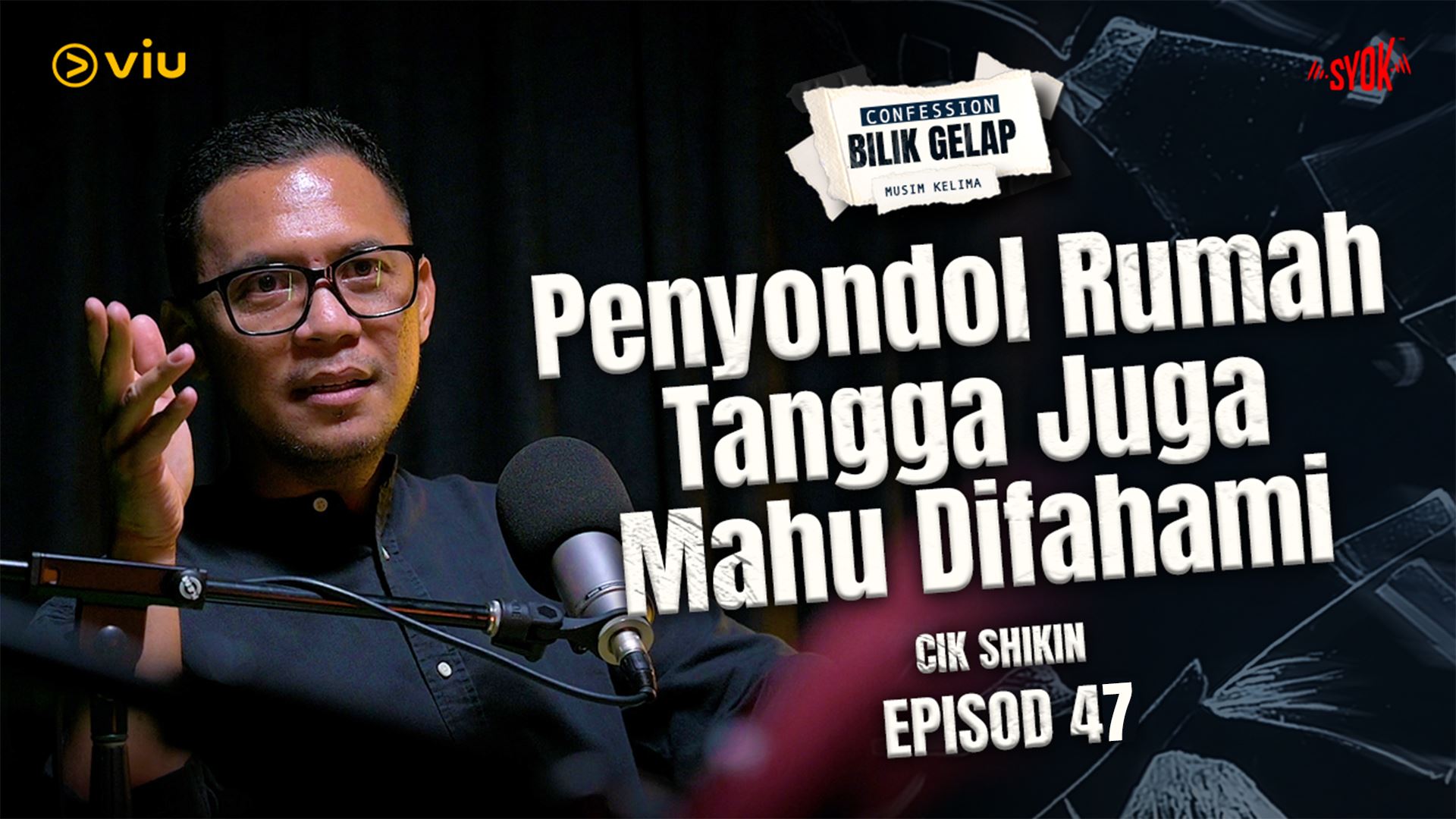 [Ekslusif] Penyondol Rumahtangga Juga Mahu Difahami .. | Confession Bilik Gelap S5EP47