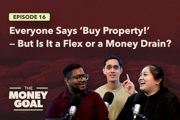People Keep Telling Me, 'Buy a House! It'll Make You Rich! | The Money Goal EP 16