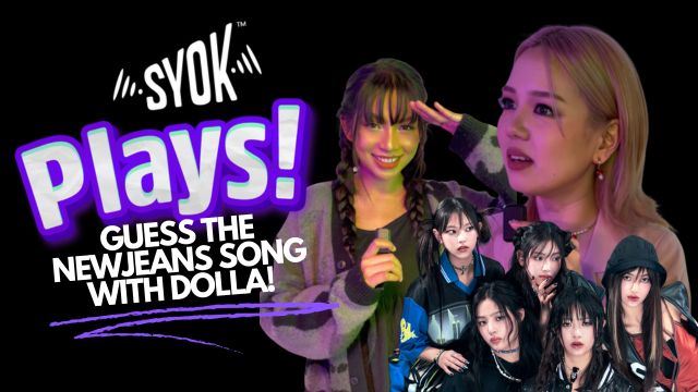 SYOK Plays! Guess The NewJeans Songs With DOLLA!