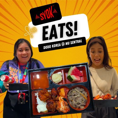 SYOK Eats: Dodo Korea @ NU Sentral