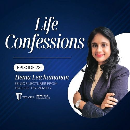 Who Is Left Behind? Taylor’s University’s Senior Lecturer on Education Gaps | Life Confessions S4E23