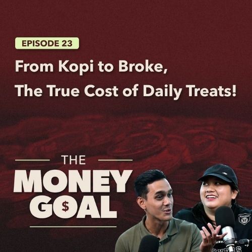 Are Your Grab Rides & Coffees Killing Your Savings? | The Money Goal EP23