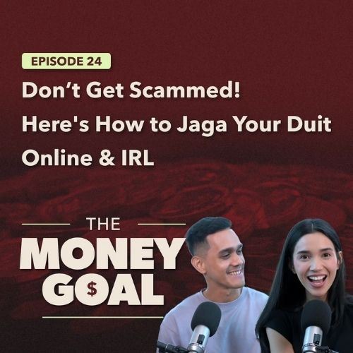 Scams Everywhere! How to Protect Your Duit | The Money Goal EP24