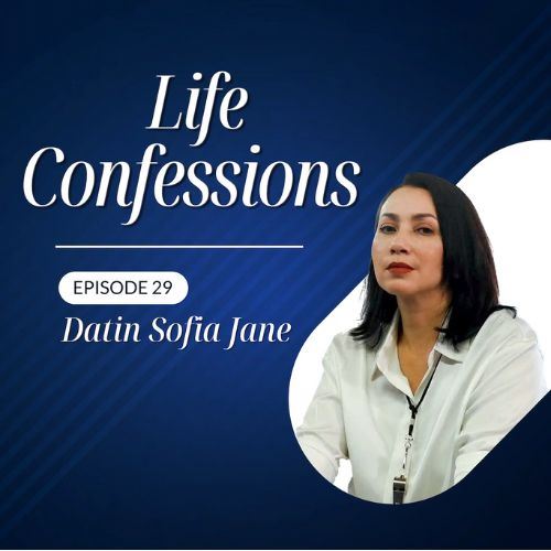 The Truth About Malaysian Cinema with Datin Sofia Jane | Life Confessions S4E29