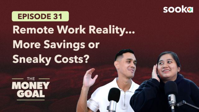 WFH But Still Broke?! Why Remote Work Isn’t Saving You Money Anymore | The Money Goal EP31