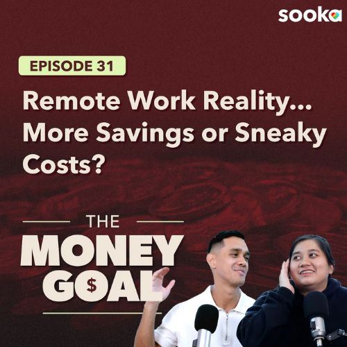 WFH But Still Broke?! Why Remote Work Isn’t Saving You Money Anymore | The Money Goal EP31