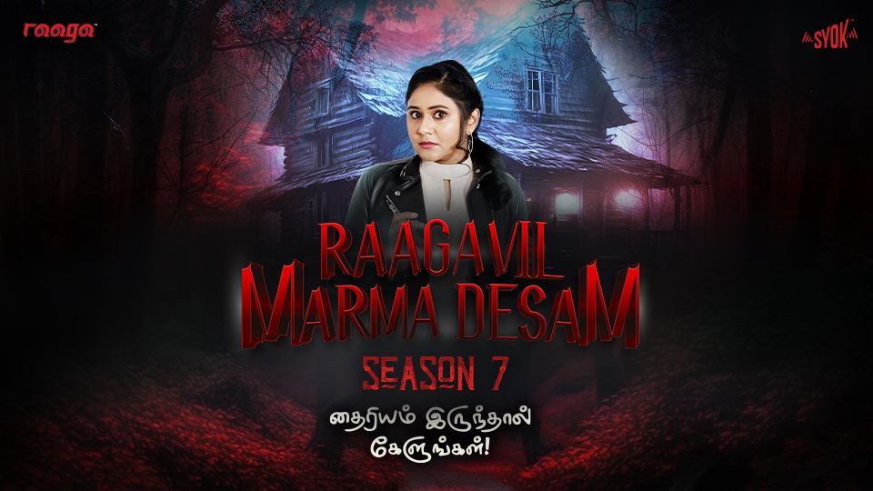 Raagavil Marma Desam - SYOK Podcast [TM]