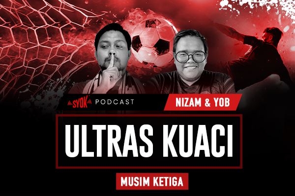 Ultras Kuaci - SYOK Podcast [BM]